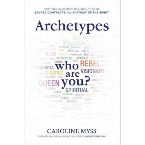 Caroline Myss - Archetypes