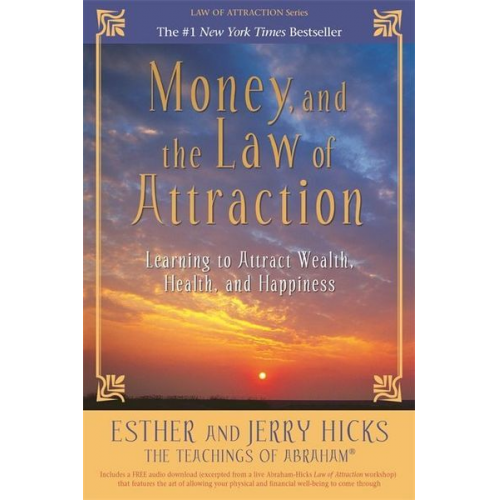 Esther Hicks Jerry Hicks - Money, and the Law of Attraction