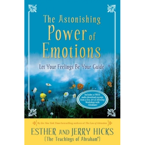 Esther Hicks Jerry Hicks - The Astonishing Power of Emotions