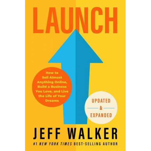 Jeff Walker - Launch (Updated & Expanded Edition)