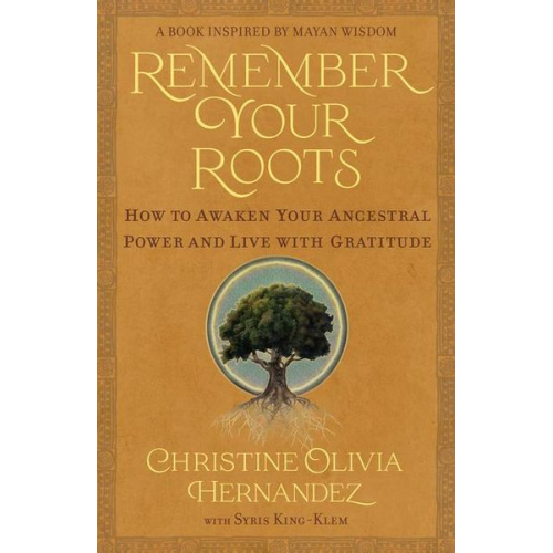 Christine Olivia Hernandez - Remember Your Roots