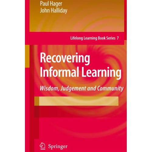 Paul Hager John Halliday - Recovering Informal Learning