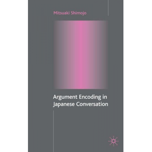 M. Shimojo - Argument Encoding in Japanese Conversation