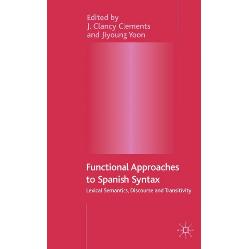 Functional Approaches to Spanish Syntax