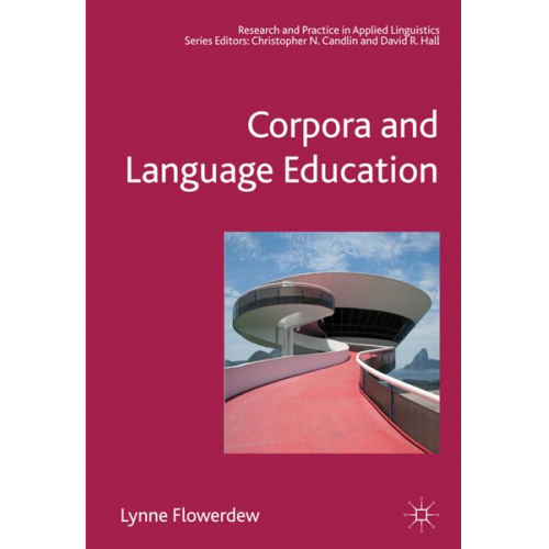 Lynne Flowerdew - Corpora and Language Education