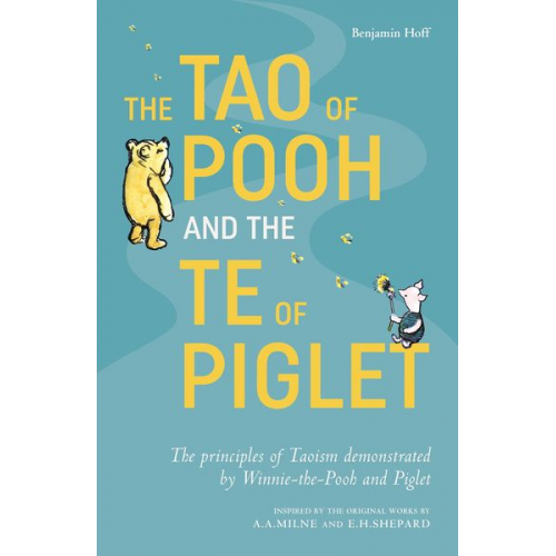 Benjamin Hoff - The Tao of Pooh & The Te of Piglet