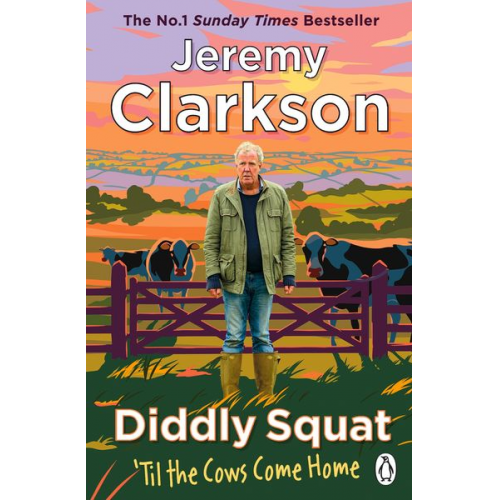 Jeremy Clarkson - Diddly Squat: 'Til The Cows Come Home