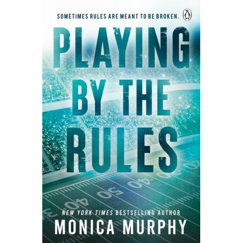 Monica Murphy - Playing By The Rules