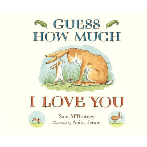 Sam McBratney - Guess How Much I Love You