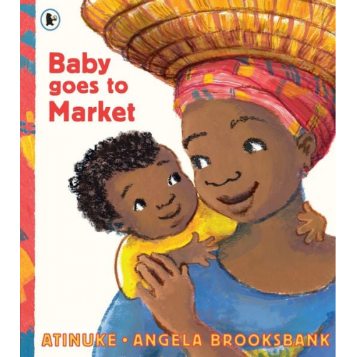 Atinuke - Baby Goes to Market