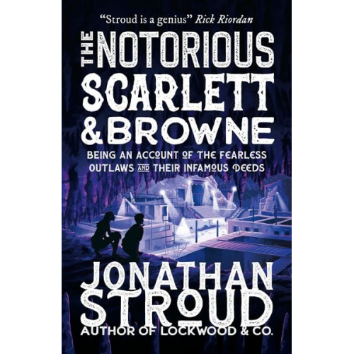 Jonathan Stroud - The Notorious Scarlett and Browne