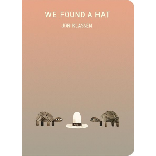 Jon Klassen - We Found a Hat