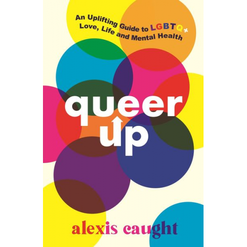 Alexis Caught - Queer Up