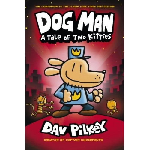 Dav Pilkey - Dog Man 03: Tale of Two Kitties