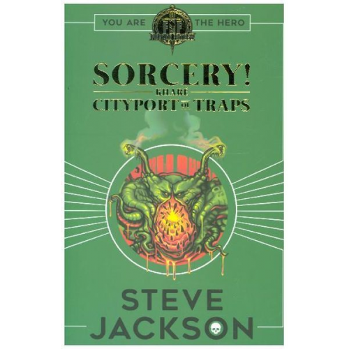 Steve Jackson - Fighting Fantasy: Sorcery 2: Cityport of Traps