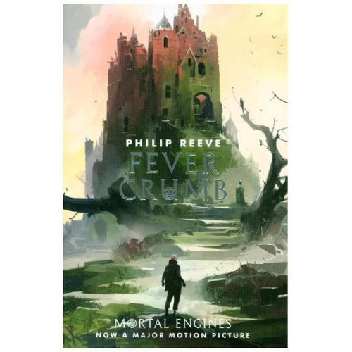 Philip Reeve - Fever Crumb