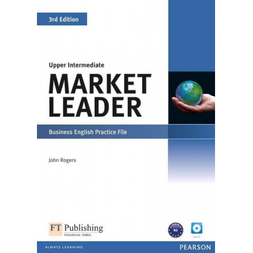 John Rogers - Market Leader Upper Intermediate Practice File (with Audio CD)