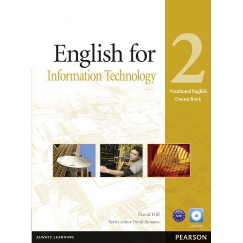 David Hill Karenne Sylvester - Vocational English Level 2 English for IT Coursebook (with CD-ROM incl. Class Audio)