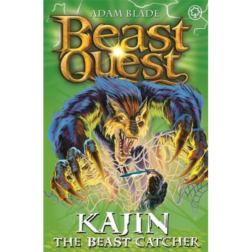 Adam Blade - Beast Quest: 68: Kajin the Beast Catcher