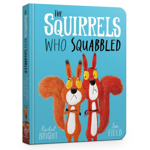 Rachel Bright - The Squirrels Who Squabbled Board Book