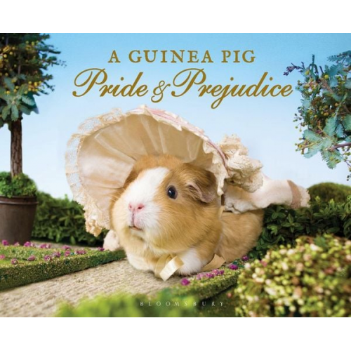 Alex Goodwin Jane Austen Tess Newall - A Guinea Pig Pride & Prejudice