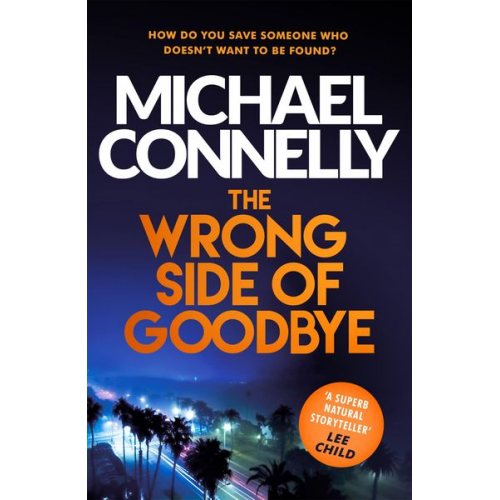 Michael Connelly - The Wrong Side of Goodbye