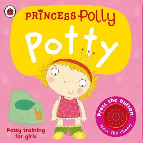 Andrea Pinnington - Princess Polly's Potty