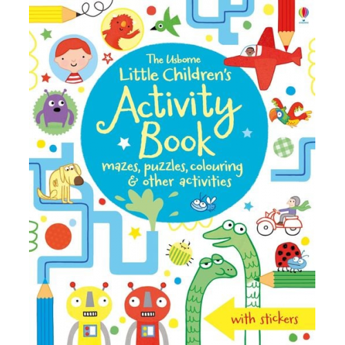 James Maclaine Lucy Bowman - Little Children's Activity Book mazes, puzzles, colouring & other activities