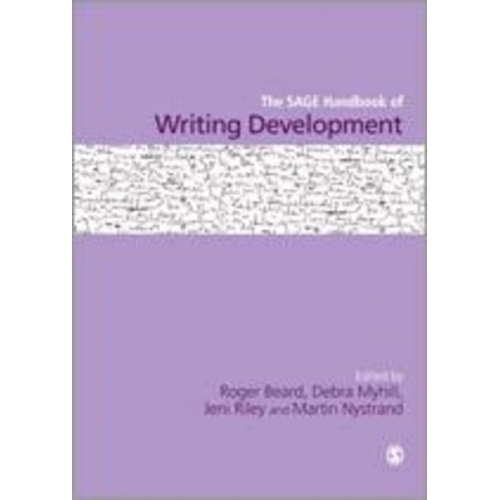 Jeni; Myhill; Debra  Beard: et al Riley - The Sage Handbook of Writing Development