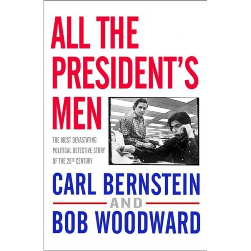 Bob Woodward Carl Bernstein - All the President's Men