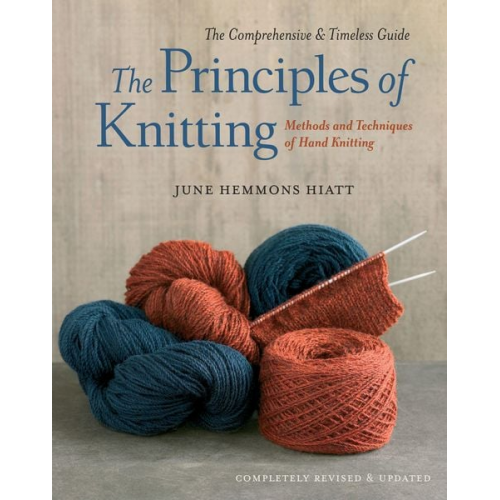 June Hemmons Hiatt - The Principles of Knitting