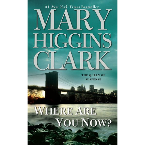 Mary Higgins Clark - Where Are You Now?