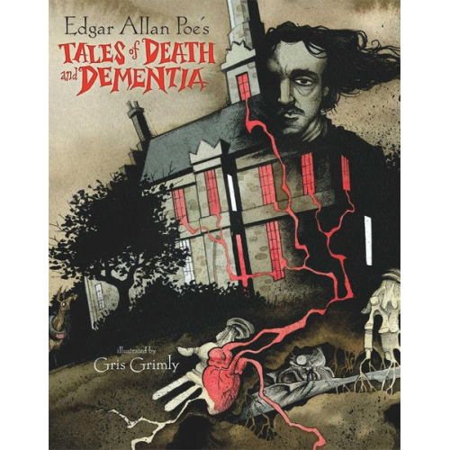 Edgar Allan Poe - Edgar Allan Poe's Tales of Death and Dementia