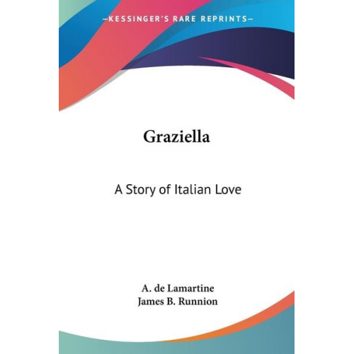 A. De Lamartine - Graziella