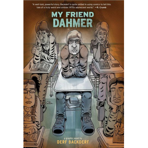 Derf Backderf - My Friend Dahmer