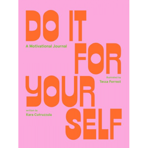 Kara Cutruzzula - Do It for Yourself (Guided Journal)