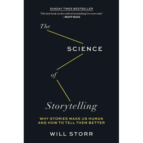 Will Storr - The Science of Storytelling