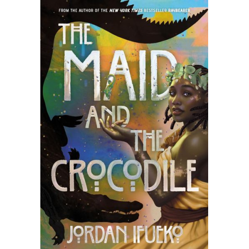 Jordan Ifueko - The Maid and the Crocodile