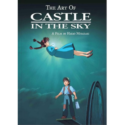 Hayao Miyazaki - The Art of Castle in the Sky