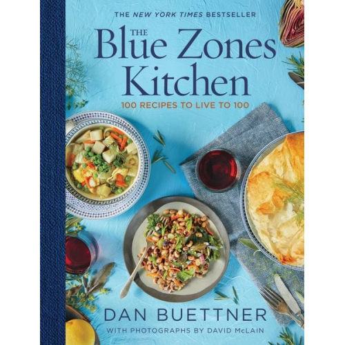 Dan Buettner - The Blue Zones Kitchen