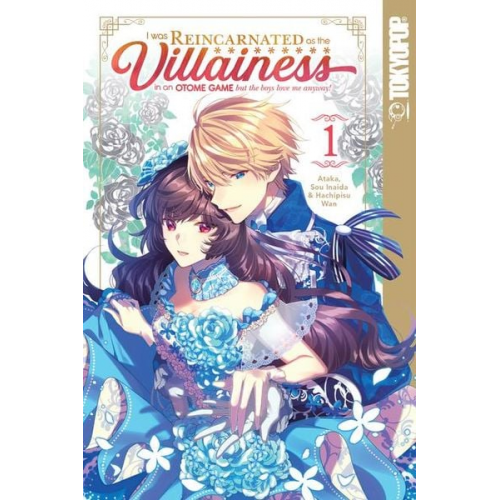 Ataka Sou Inaida - I Was Reincarnated as the Villainess in an Otome Game But the Boys Love Me Anyway!, Volume 1