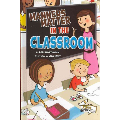 Lori Mortensen - Manners Matter in the Classroom