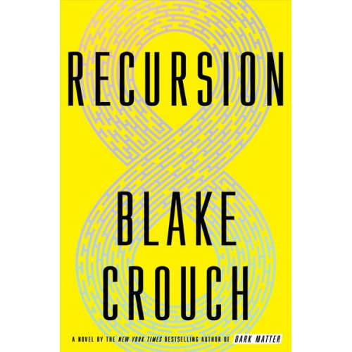 Blake Crouch - Recursion