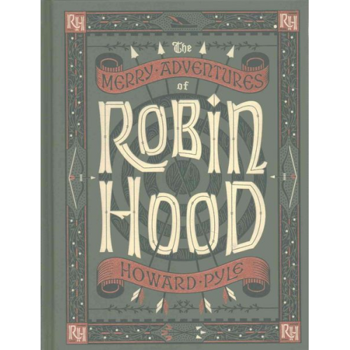 Howard Pyle - The Merry Adventures of Robin Hood (Barnes & Noble Collectible Editions)