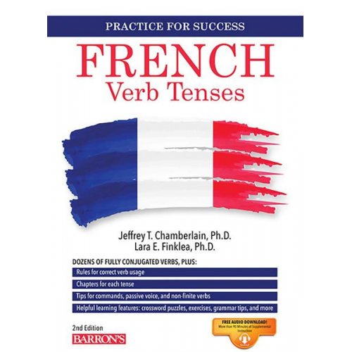 Jeffrey T. Chamberlain Lara Finklea Mangiafico - French Verb Tenses