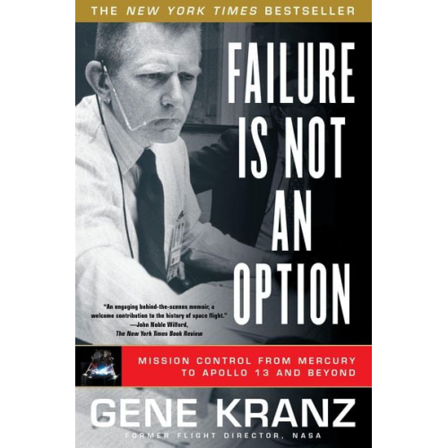 Gene Kranz - Failure Is Not an Option