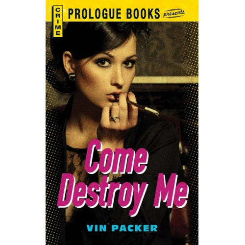 Vin Packer - Come Destroy Me