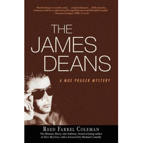 Reed Farrel Coleman - The James Deans