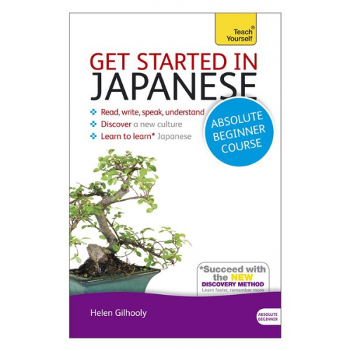 Helen Gilhooly - Get Started in Japanese Absolute Beginner Course