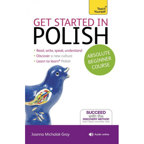 Joanna Michalak-Gray - Get Started in Polish Absolute Beginner Course